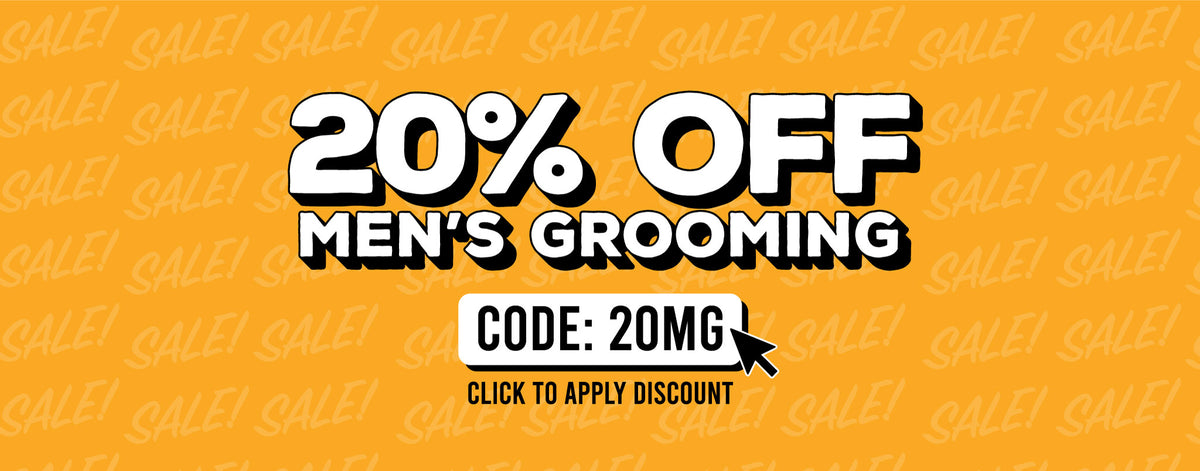 20% OFF Men's Grooming. Click or use code: 20MG at checkout.