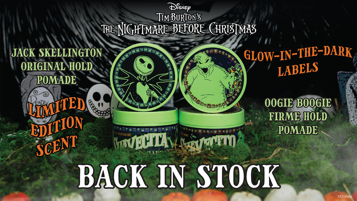 Back in Stock: Disney Tim Burton's the Nightmare Before Christmas Pomades. Jack Skellington original hold pomade and Oogie Boogie Firme hold pomade. Limited edition scent. glow-in-the-dark labels