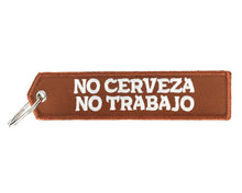 Load image into Gallery viewer, No Trabajo Embroidered Key Tag
