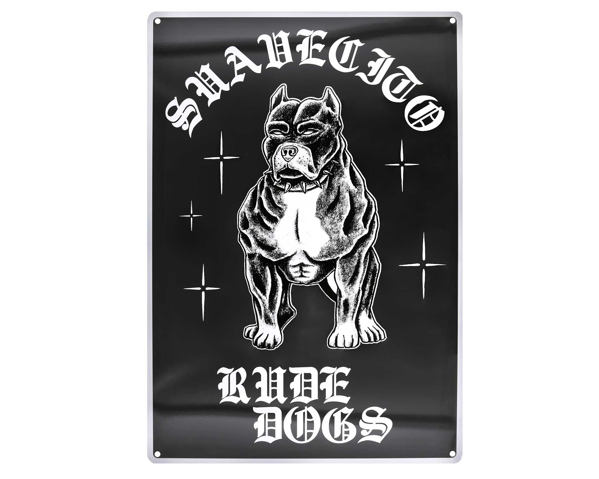 Rude Dog Metal Sign – Suavecito Pomade