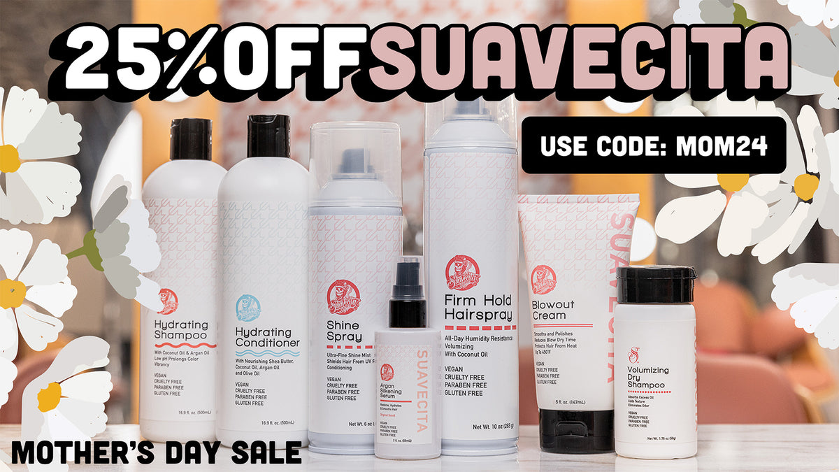 25% off Suavecita. Use code: MOM24. mother's day sale