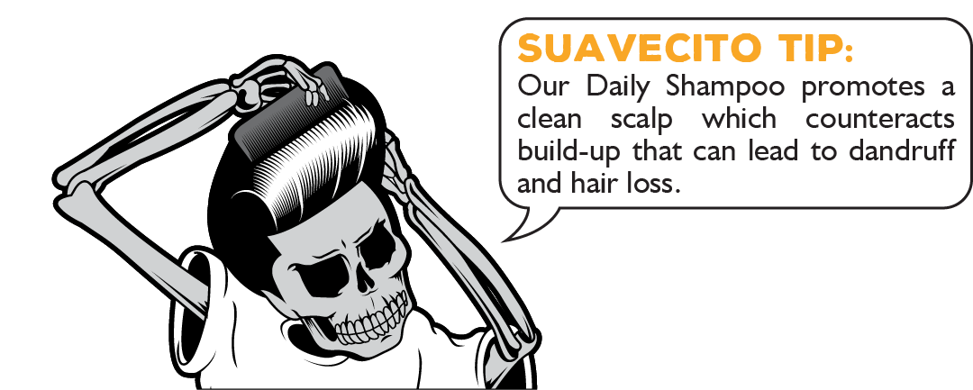 Suavecito Tip: Our Daily Shampoo promotes a clean scalp which counteracts build-up that can lead to dandruff and hair loss.